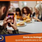 Storie su Instagram quanto pubblicare e novità