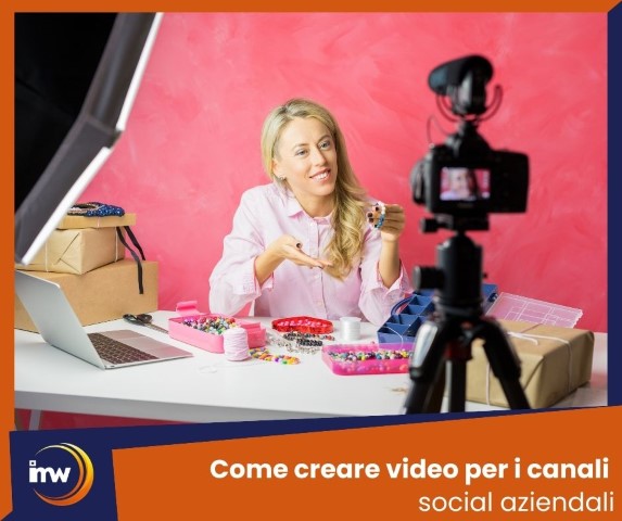 Come creare video per i canali social aziendali