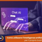 Come utilizzare l'intelligenza artificiale per il proprio business