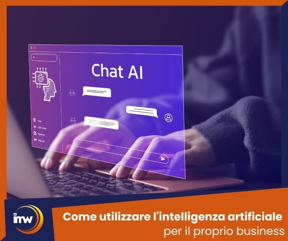 Come utilizzare l'intelligenza artificiale per il proprio business