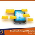 Email marketing o SMS marketing