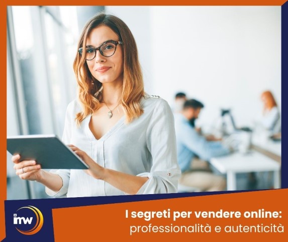 I segreti per vendere online professionalità e autenticità